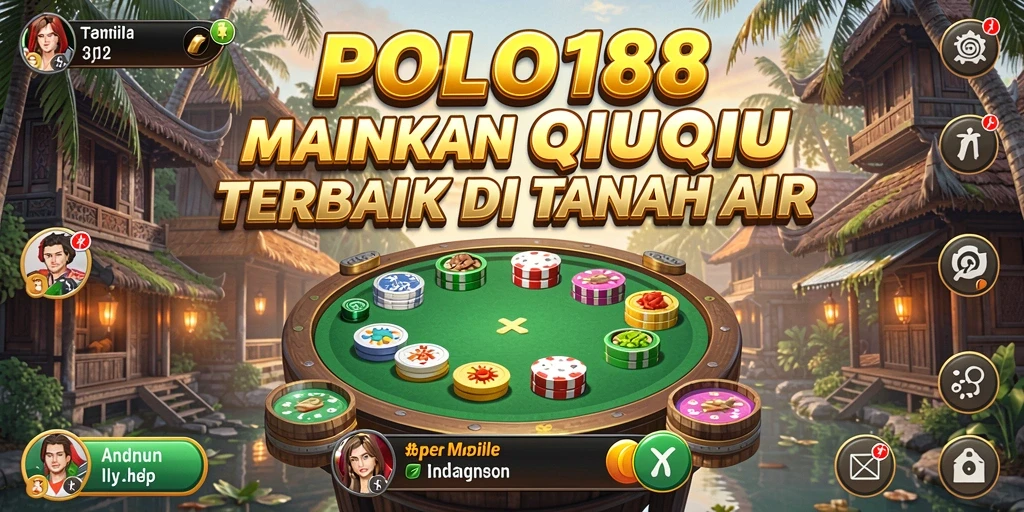 Tangkapan layar utama POLO188 menampilkan gameplay QiuQiu yang seru.